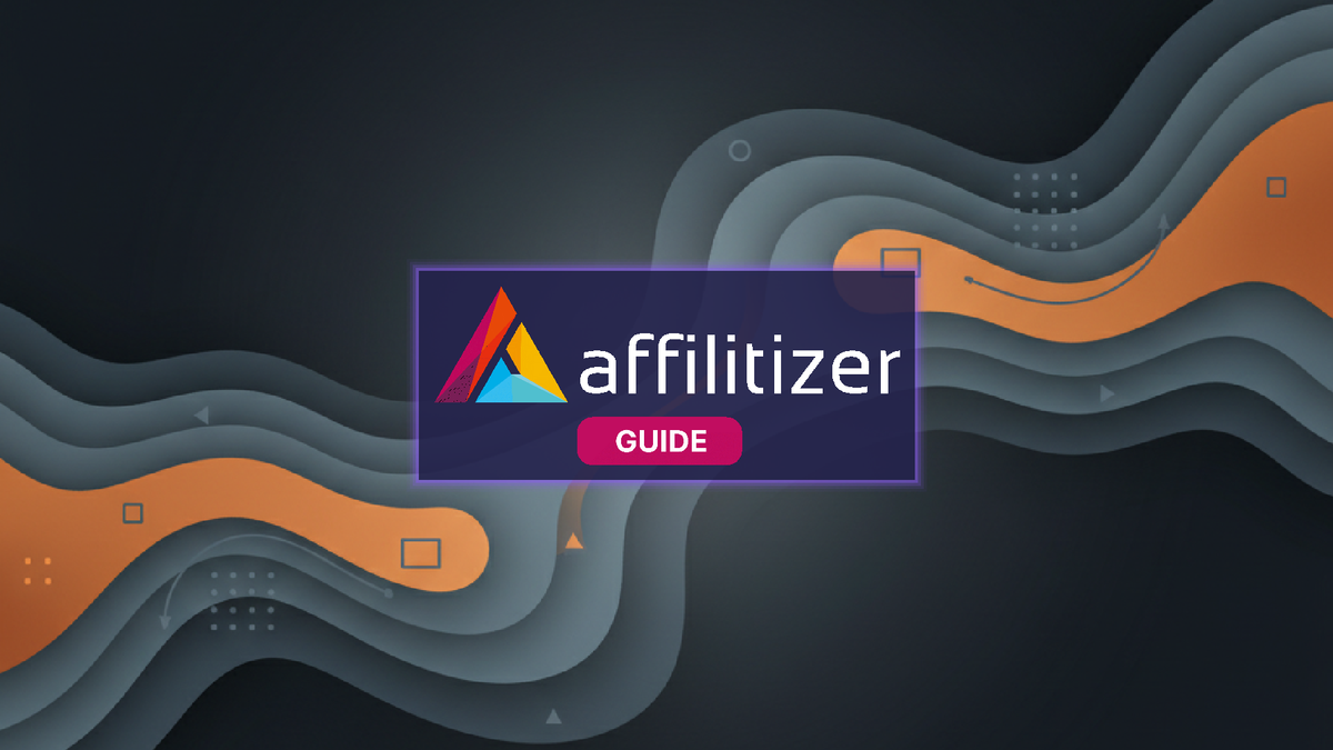 Image source: Affilitizer Guide Anatomy of a Modern Affiliate Launch: A 2026 Playbook
